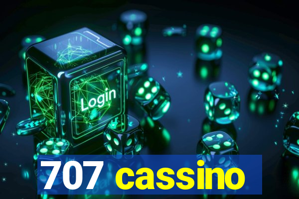 707 cassino